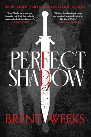 Weeks, Brent. Perfect Shadow. Orbit, 2017.