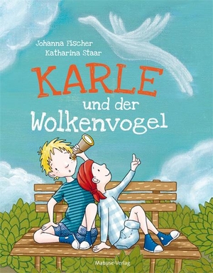 Fischer, Johanna. Karle und der Wolkenvogel - Ein Kinderfachbuch über Krankheit, Abschied und wahre Freundschaft. Mabuse-Verlag GmbH, 2019.