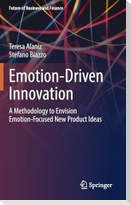 Emotion-Driven Innovation