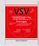 Vorschriftensammlung für die Verwaltung. VSV Thüringen Grundwerk