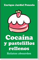 Cocaína y pastelillos rellenos