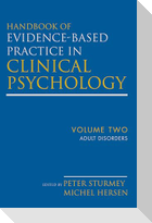 Handbook of Evidence-Based Practice in Clinical Psychology, Adult Disorders