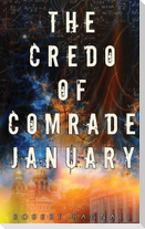The Credo of Comrade January