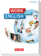 Work with English A2-B1. Schülerbuch. Allgemeine Ausgabe