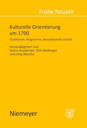 Heudecker, Sylvia / Jörg Wesche et al (Hrsg.). Kulturelle Orientierung um 1700 - Traditionen, Programme, konzeptionelle Vielfalt. De Gruyter, 2004.