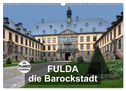Fulda - die Barockstadt (Wandkalender 2025 DIN A3 quer), CALVENDO Monatskalender