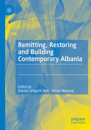 Musaraj, Smoki / Nata¿a Gregori¿ Bon (Hrsg.). Remitting, Restoring and Building Contemporary Albania. Springer International Publishing, 2022.