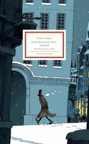 Dickens, Charles. Der Weihnachtsabend. Insel Verlag GmbH, 2014.