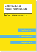 Gottfried Keller: Kleider machen Leute (Lehrerband)