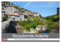 Bezaubernde Ardèche (Tischkalender 2024 DIN A5 quer), CALVENDO Monatskalender