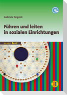 Führen und leiten in sozialen Einrichtungen