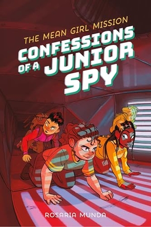 Munda, Rosaria. Confessions of a Junior Spy: The Mean Girl Mission. Feiwel & Friends, 2026.