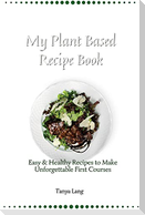 My Plant Based Recipe Book
