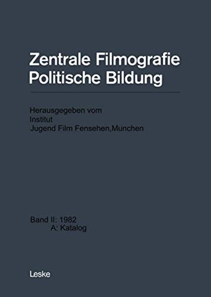 Institut Jugend Film Fernsehen, München (Hrsg.). Zentrale Filmografie Politische Bildung - Band II: 1982 A: Katalog. VS Verlag für Sozialwissenschaften, 2012.