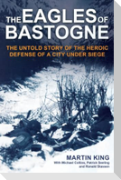 The Eagles of Bastogne