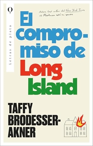 Brodesser-Akner, Taffy. Compromiso de Long Island, El. Urano World, 2025.
