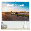 Radtouren - Weil Fahrrad fahren das schönste ist. (hochwertiger Premium Wandkalender 2024 DIN A2 quer), Kunstdruck in Hochglanz