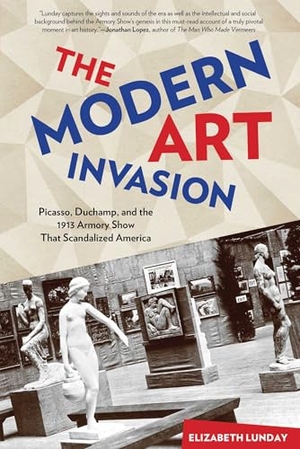 Lunday, Elizabeth. Modern Art Invasion: Picasso, Duchamp, and the 1913 Armory Show That Scandalized America. Globe Pequot Press, 2013.