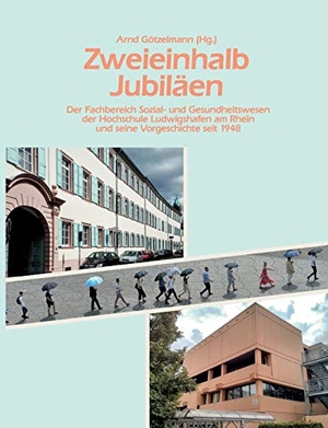 Götzelmann, Arnd (Hrsg.). Zweieinhalb Jubiläen - Der Fachbereich Sozial- und Gesundheitswesen der Hochschule Ludwigshafen am Rhein und seine Vorgeschichte seit 1948. Books on Demand, 2018.