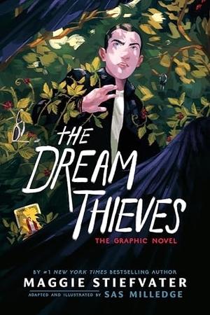 Stiefvater, Maggie / Sas Milledge. The Dream Thieves: The Graphic Novel. Penguin Young Readers Group, 2026.