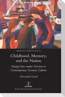 Childhood, Memory, and the Nation