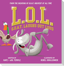 L.O.L.: G.O.A.T. Laughs Out Loud