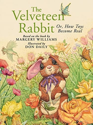 Williams, Margery. The Velveteen Rabbit - Or, How Toys Become Real. Running Press,U.S., 2024.