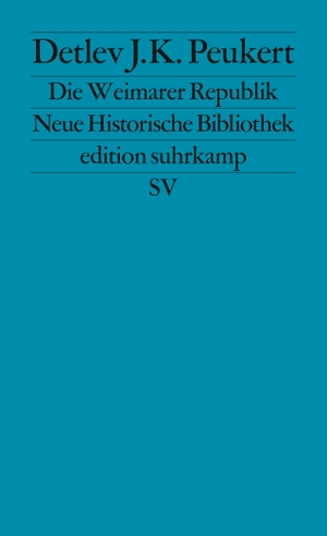 Peukert, Detlev J. K.. Die Weimarer Republik - Krisenjahre der Klassischen Moderne. Suhrkamp Verlag AG, 1987.