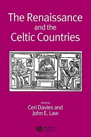 Davies / Law. Renaissance Celtic Countries. John Wiley & Sons, 2004.