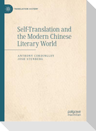 Self-Translation and the Modern Chinese Literary World