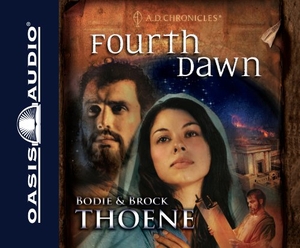 Thoene, Bodie / Brock Thoene. Fourth Dawn. Oasis Audio, 2008.