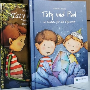 Sturm, Natascha. Taty und Paul - Die fantastischen Abenteuer einer Elfe / Im Einsatz für die Elfenwelt. Neissufer Verlag, 2023.