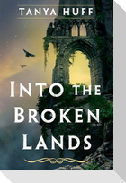 Into the Broken Lands