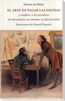 El arte de pagar las deudas y satisfacer a los acreedores sin desembolsar un céntimo, en diez lecciones