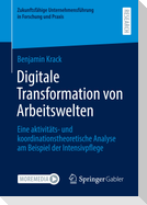 Digitale Transformation von Arbeitswelten