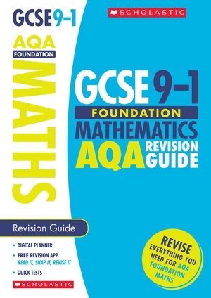 Murphy, Catherine / Gwen Burns. Maths Foundation Revision Guide for AQA. Scholastic, 2017.