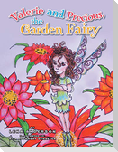 Valerie and Precious, the Garden Fairy