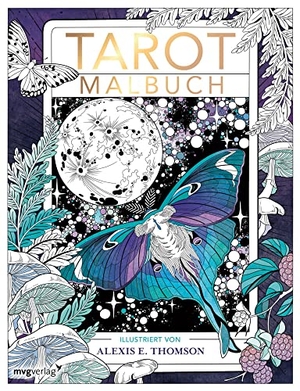 Thomson, Alexis E.. Tarot-Malbuch. MVG Moderne Vlgs. Ges., 2022.