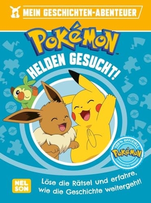 Pokémon Lesebuch: Mein Geschichten-Abenteuer: Helden gesucht! - Löse die Rätsel und erfahre, wie die Geschichte weitergeht!. Nelson Verlag, 2024.