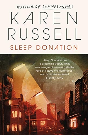 Russell, Karen. Sleep Donation. Penguin, 2020.
