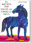 El Artista Que Pintó Un Caballo Azul