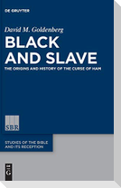 Black and Slave