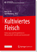 Kultiviertes Fleisch