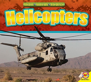 Willis, John. Helicopters. Av2, 2016.