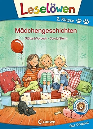 Stütze & Vorbach. Leselöwen 2. Klasse - Mädchengeschichten. Loewe Verlag GmbH, 2018.