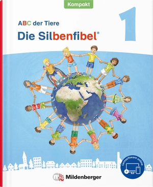 Hahn, Mareike / Kuhn, Klaus et al. ABC der Tiere 1 Neubearbeitung - Die Silbenfibel® Kompakt - Leselehrgang, Druckschrift · Förderausgabe. Mildenberger Verlag GmbH, 2023.