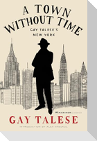 A Town Without Time