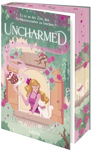 Wood, Lucy Jane. Uncharmed - Es ist an der Zeit, den Perfektionszauber zu brechen. Sunday Times Bestseller. Cosy Fantasy Romance. Lübbe, 2026.