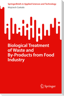 Biological Treatment of Waste and By-Products from Food Industry