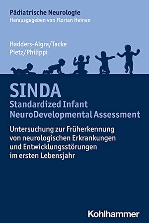 Hadders-Algra, Mijna / Tacke, Uta et al. SINDA - Standardized Infant NeuroDevelopmental Assessment - Untersuchung zur Früherkennung von neurologischen Erkrankungen und Entwicklungsstörungen im ersten Lebensjahr. Kohlhammer W., 2021.